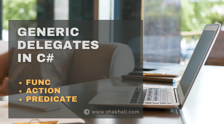 Generic Delegates in C#