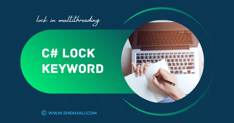 CSharp Lock keyword in multithreading