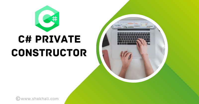 CSharp Private Constructor