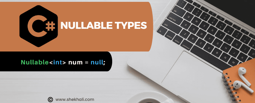 CSharp nullable types