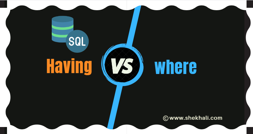 having-vs-where-clause-in-sql