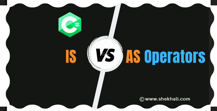 is-vs-as-operators-in-csharp
