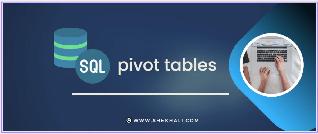sql-pivot-tables