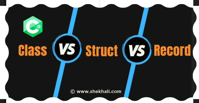 class-vs-struct-vs-record-in-csharp